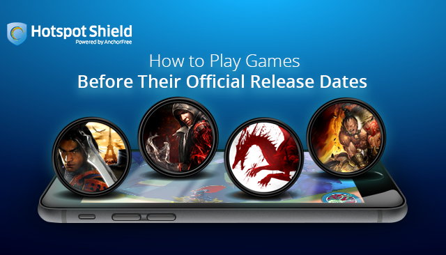 How to Play Games Before Their Official Release Dates